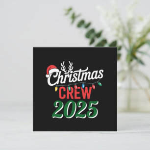 Personalisierte Weihnachtszeit Crew 2025 Weihnacht Feiertagskarte