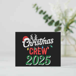 Personalisierte Weihnachtszeit Crew 2025 Weihnacht Feiertagspostkarte