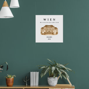 Personalisierte Wien Museumsquartier Name & Jahr Poster