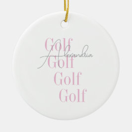 Personalisierte Women's Golf Pink Typografie Keramik Ornament