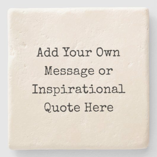 Personalisierte Zitate DIR Inspiration Motivierend Steinuntersetzer (Vorderseite)