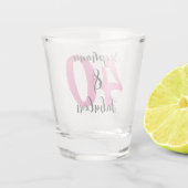 Personalisierter 40. & Fabulous Geburtstag  Schnapsglas (Rückseite)