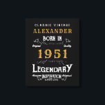 Personalisierter 70. Geburtstag Geboren 1951 Vinta Leinwanddruck<br><div class="desc">Eine personalisierte Leinwand für den Geburtstagsschüler, der 1951 geboren und 70 Jahre alt wurde. Fügen Sie den Namen zu diesem Vintagen Retro-Stil Schwarz, Weiß und Gold für ein maßgeschneidertes 70. Geburtstagsgeschenk hinzu. Bearbeiten Sie den Namen und das Jahr einfach mit der Vorlage. Ein wunderbares, individuelles, schwarzes Geburtstagsgeschenk. Mehr Geschenke und...</div>