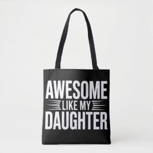 Personalisierter Awesome Like My Daughter Familien Tasche