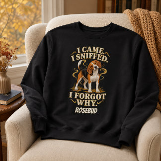 Personalisierter Beagle Ich kam, ich schnüffelte Sweatshirt