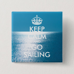 Personalisierter BEHALT CALM und GO SEGELN Button