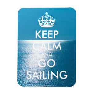 Personalisierter BEHALT CALM und GO SEGELN Magnet