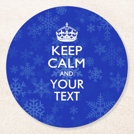 Personalisierter BEHALT CALM UND Ihr Text für Schn Runder Pappuntersetzer (Vorderseite)