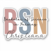 Personalisierter BSN-Bachelor of Science in Nursin Aufkleber (Vorderseite)