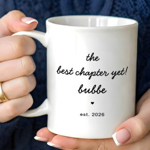 Personalisierter Bubbe-Mug Bestes Kapitel bisher Kaffeetasse