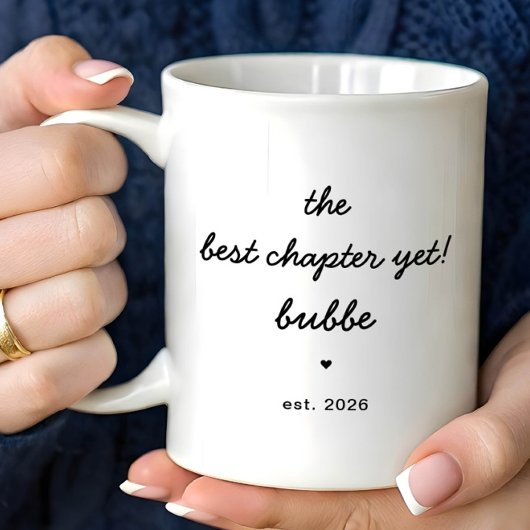 Personalisierter Bubbe-Mug Bestes Kapitel bisher Kaffeetasse