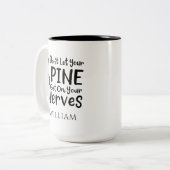 Personalisierter Chiropraktor Lasse keine Wirbelsä Zweifarbige Tasse (Vorderseite Links)