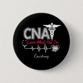 Personalisierter CNA-zertifizierter Krankenpfleger Button (Vorderseite)