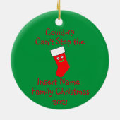 Personalisierter Covid-19 kann Weihnachten-Keramik Keramik Ornament (Hinten)