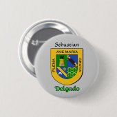 Personalisierter Delgado Historischer Schild Button (Vorne & Hinten)