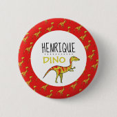 Personalisierter Dino Name, Dinosaurier 6 cm Abzei Button (Vorderseite)