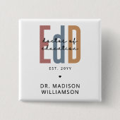Personalisierter EdD-Doktor des Abschlusses Bildun Button (Vorderseite)