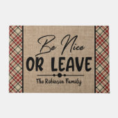 Personalisierter Familienname Sei nett oder Verlas Fußmatte (Vorderseite)