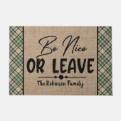 Personalisierter Familienname Sei nett oder Verlas Fußmatte (Vorderseite)