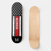 Personalisierter Feuerwehrmann Patriotic Thin Red  Skateboard (Vorderseite)