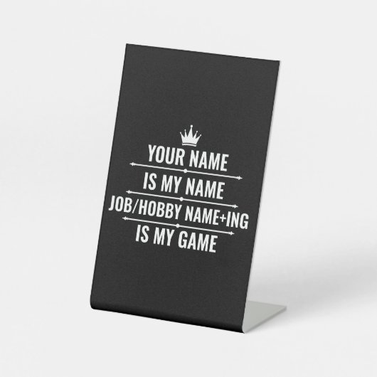 Personalisierter Funny Job und Name des Hobby Sockelschild (Vorderseite)