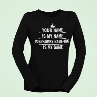 Personalisierter Funny Job und Name des Hobby T-Shirt