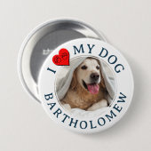 Personalisierter Furbaby ICH LIEBE MEINEN HUND Button (Vorne & Hinten)