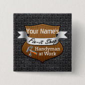 Personalisierter Handyman-Fix-It-Individuelle Name Button (Vorderseite)