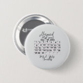 Personalisierter Hochzeitskalender Datum Button (Vorne & Hinten)