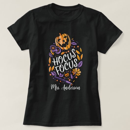 Personalisierter 'Hocus Focus' Lehrer Halloween T-Shirt (Design vorne)