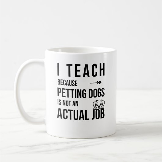 Personalisierter Hund Lover Lehrer Ich lehre weil Kaffeetasse (Links)