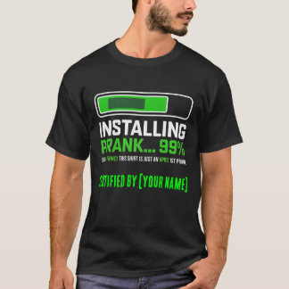 Personalisierter Installationsstreich 99 Prozent L T-Shirt