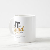 Personalisierter IT-Squad-Kaffeebecher Kaffeetasse (Vorderseite Links)