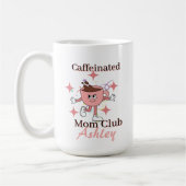 personalisierter Kaffeinin-Mama-Club, Kaffeemama Kaffeetasse (Links)