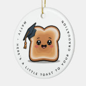 Personalisierter kleiner Toast zu Ihrem Abschluss  Keramik Ornament (Links)