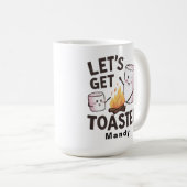 Personalisierter "Lasst uns Toast rösten" S'mores Kaffeetasse (VorderseiteRechts)