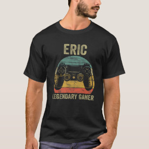Personalisierter Legendary Gamer Eric Name Video G T-Shirt