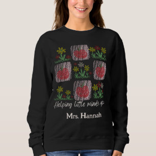 Personalisierter Lehrer hilft kleinen Minds zu wac Sweatshirt