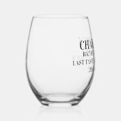 Personalisierter letzter Genuss der Freiheit Bache Weinglas Ohne Stiel (Rechts)