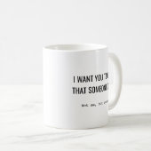 Personalisierter lustiger Spruch, benutzerdefinier Kaffeetasse (VorderseiteRechts)