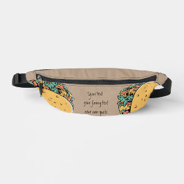 Personalisierter lustiger Text Taco Graphic modern Bauchtasche