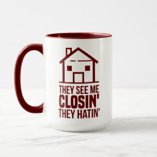 Personalisierter Makler They See Me Closing Gag Tasse
