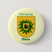Personalisierter Mata Historischer Schild Button (Vorderseite)