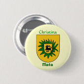Personalisierter Mata Historischer Schild Button (Vorne & Hinten)