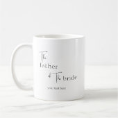 Personalisierter moderner Vater der Braut-Tasse Kaffeetasse (Links)