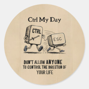 Personalisierter Motivierend Ctrl My Day Aufkleber