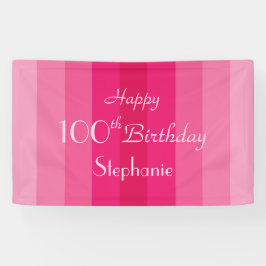 Personalisierter Name 100. Geburtstag Pink Streife Banner