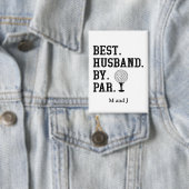 Personalisierter Name Bestes Ehemann nach Par Button (Insitu)