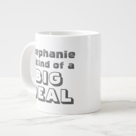 Personalisierter Name Big Deal Funny Coffee Jumbo  Jumbo-Tasse