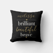 Personalisierter Name Brilliant Beautiful Brave Kissen (Vorderseite)